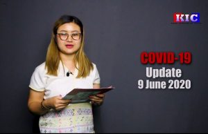 Karen News | COVID19 Daily Update | June 9 – 2020 | Uncertain Migrant Education