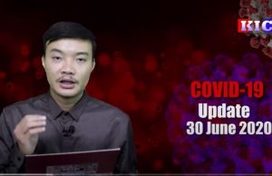 Karen News | Covid-19 Update – (June 30, 2020) – ကိုဗစ်-၁၉ နောက်ဆုံးဖြစ်ပွားမှုအခြေအနေ